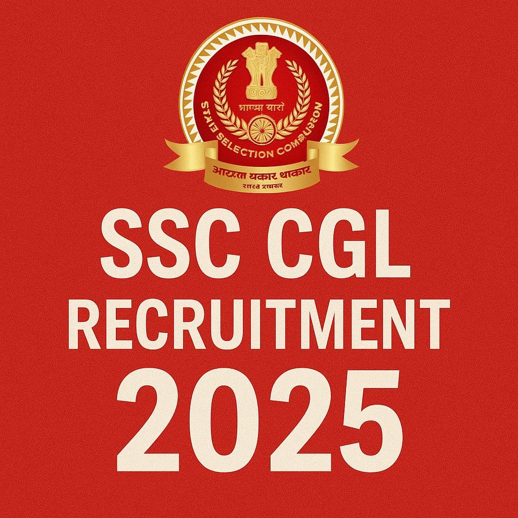SSC CGL Recruitment – 2025